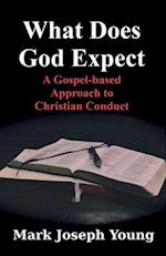 What Does God Expect? 