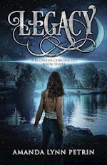 Legacy: The Owens Chronicles Book Three 