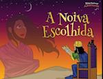 A noiva escolhida