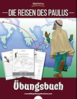 Die Reisen des Paulus - UEbungsbuch