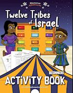 Twelve Tribes of Israel Activity Book for Beginners 