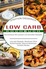 Low Carb Kochbuch