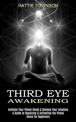 Third Eye Awakening