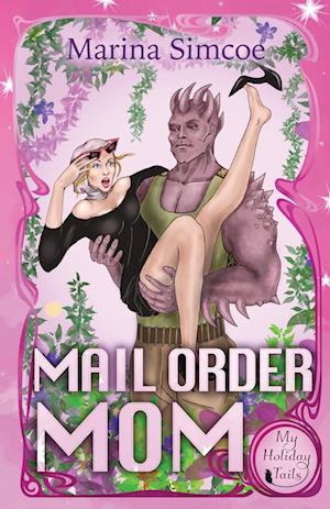 Mail Order Mom