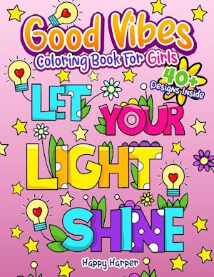 Good Vibes Coloring Book