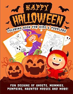 Happy Halloween Coloring Book For Kids & Toddlers