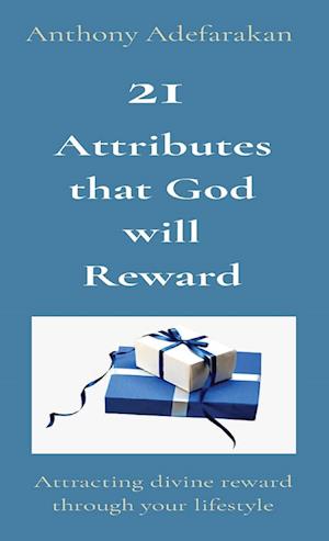 21  Attributes that God will Reward