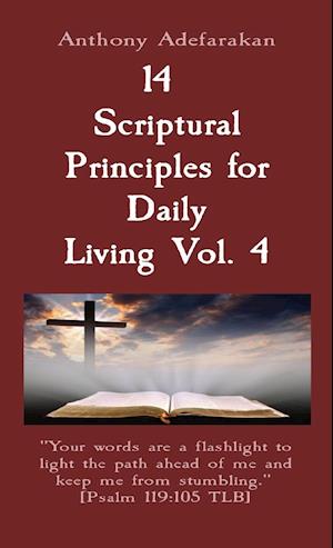 14  Scriptural Principles for Daily Living Vol. 4