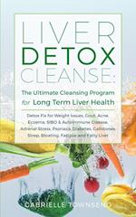 Liver Detox Cleanse: Detox Fix for Weight Issues, Gout, Acne, Eczema, SIBO & Autoimmune Disease, Adrenal Stress, Psoriasis, Diabetes, Gallstones, Stre
