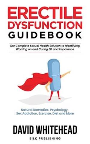 Erectile Dysfunction Guidebook