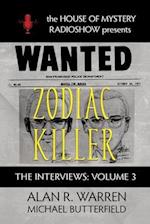 Zodiac Killer Interviews : House of Mystery Radio Show Presents 