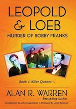 Leopold & Loeb : The Killing of Bobby Franks 