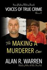 The Making A Murderer Case 