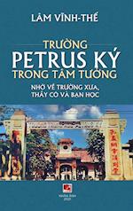 Tru¿ng Petrus Ký Trong Tâm Tu¿ng (full color - hard cover)