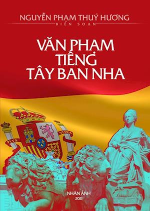 Van Ph¿m Ti¿ng Tây Ban Nha (new edition)