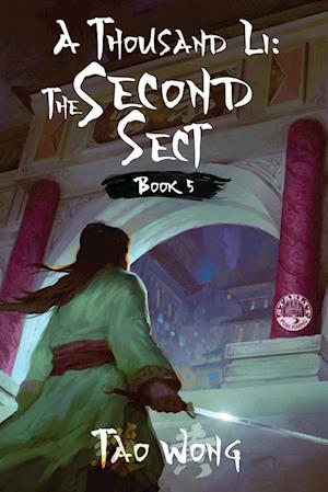 A Thousand Li: The Second Sect: Book 5 of A Thousand Li