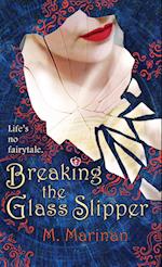 Breaking the Glass Slipper (hardcover) 