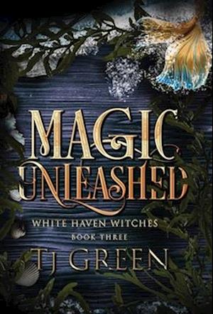 Magic Unleashed: Paranormal Witch Mystery