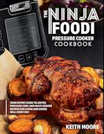 The Ninja Foodi Pressure Cooker Cookbook