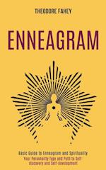 Enneagram: Your Personality Type and Path to Self-discovery and Self-development (Basic Guide to Enneagram and Spirituality) 