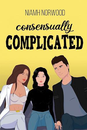 Consensually Complicated