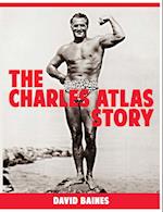 The Charles Atlas Story