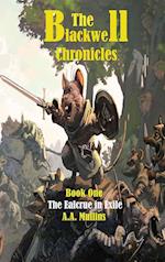 The Blackwell Chronicles The Ealcrue in Exile 