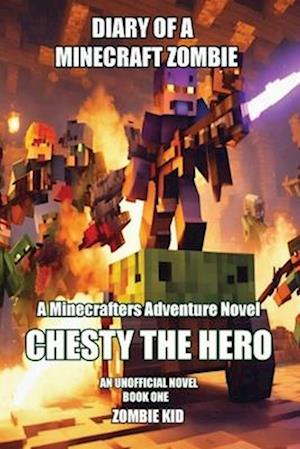 Diary of a Minecraft Zombie