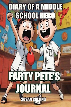 Farty Pete's Journal