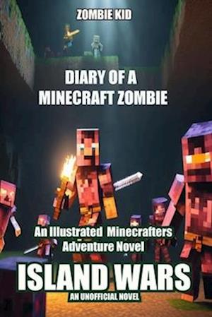 Diary of a Minecraft Zombie