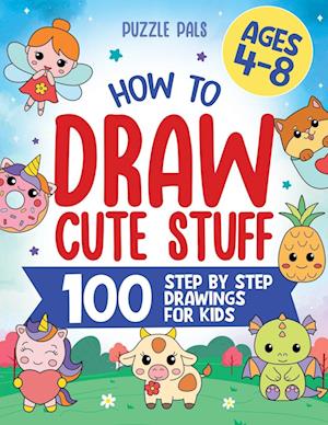 How To Draw Cute Stuff