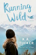 Running Wild: A Novel 
