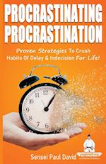 Procrastinating Procrastination