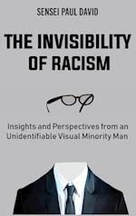 The Invisibility of Racism