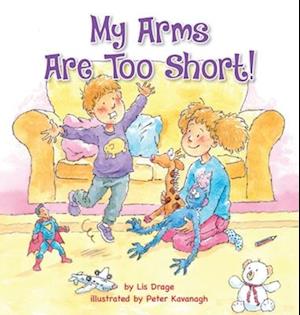 My Arms Are Too Short!
