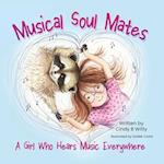 Musical Soul Mates: A Girl Who Hears Music Everywhere 