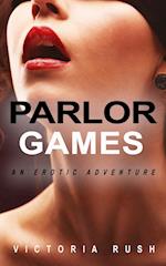 Parlor Games: An Erotic Adventure 