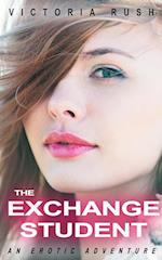 The Exchange Student: An Erotic Adventure 