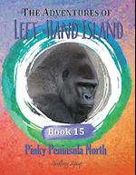 The Adventures of Left-Hand Island - Book 15 - Pinky Peninsula North