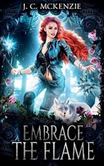 Embrace the Flame: Juni Crawford, Book 3 