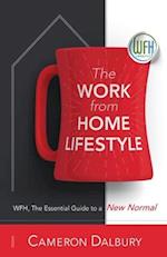 The Work From Home Lifestyle 
