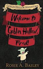 Welcome to Goblin Hollow, Fred! 