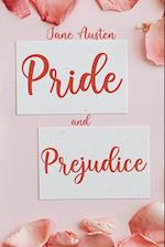 Pride and Prejudice: (Revised and Illustrated) 