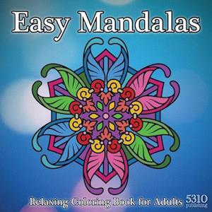 Easy Mandalas - Relaxing Coloring Book for Adults