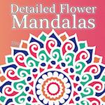 Detailed Flower Mandalas 