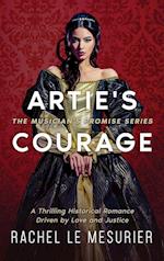 Artie's Courage: A Thrilling Historical Romance Driven by Love and Justice 