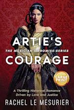 Artie's Courage: A Thrilling Historical Romance Driven by Love and Justice 