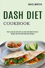 Dash Diet Cookbook