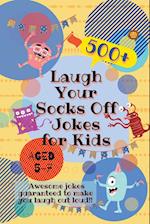 Laugh Your Socks Off Jokes for Kids Aged 5-7