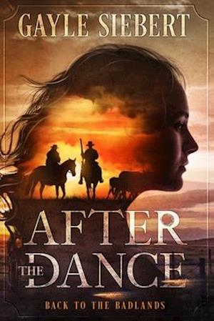 After The Dance: Back to the Badlands